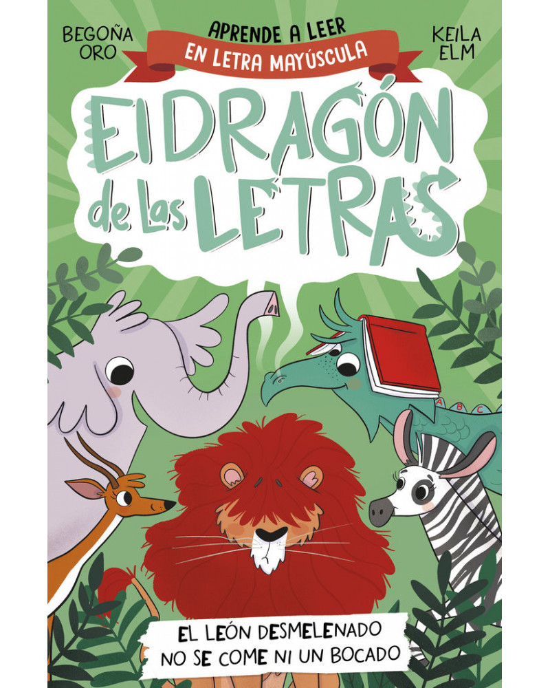 El dragón de las letras 2 - El león desmelenado, no se come ni un bocado