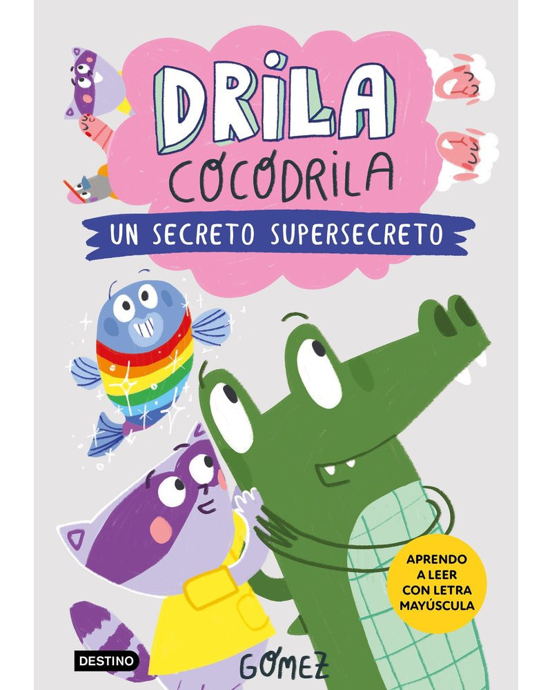 Drila Cocodrila 8 - Un secreto supersecreto