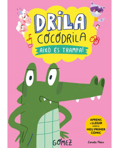 Drila Cocodrila 3 - Això és trampa!