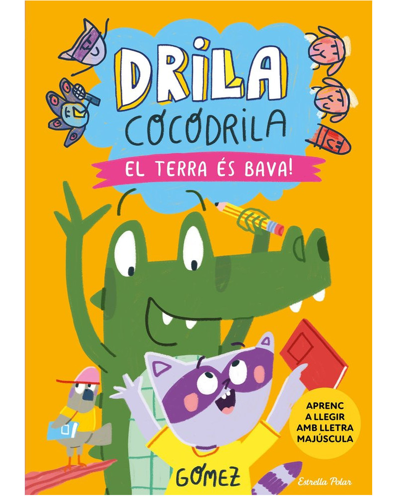 Drila Cocodrila 5 - El terra és bava