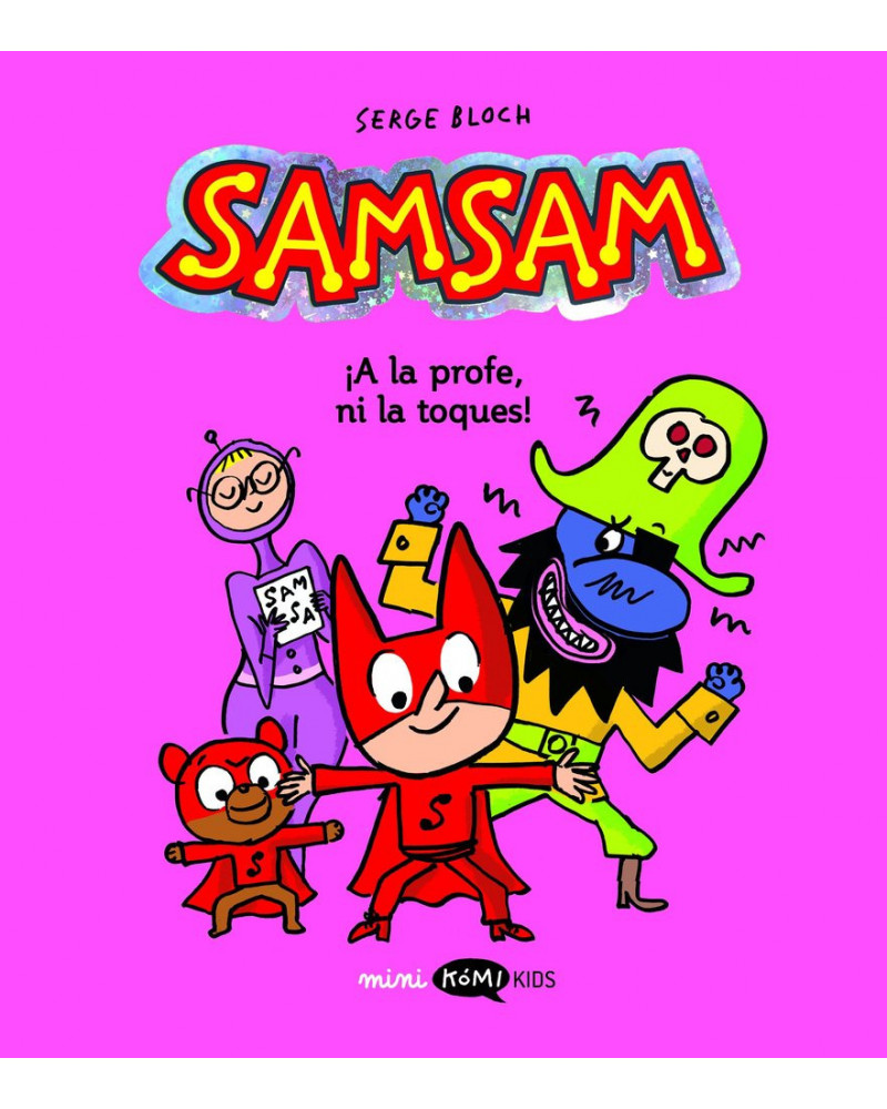 SamSam 3 - ¡A la profe, ni la toques!