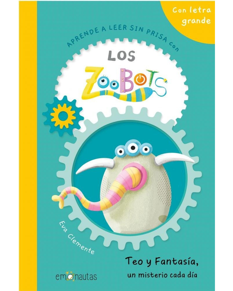 Aprende a leer sin prisas con Los zoobots 3 - Teo y Fantasía, un misterio cada día