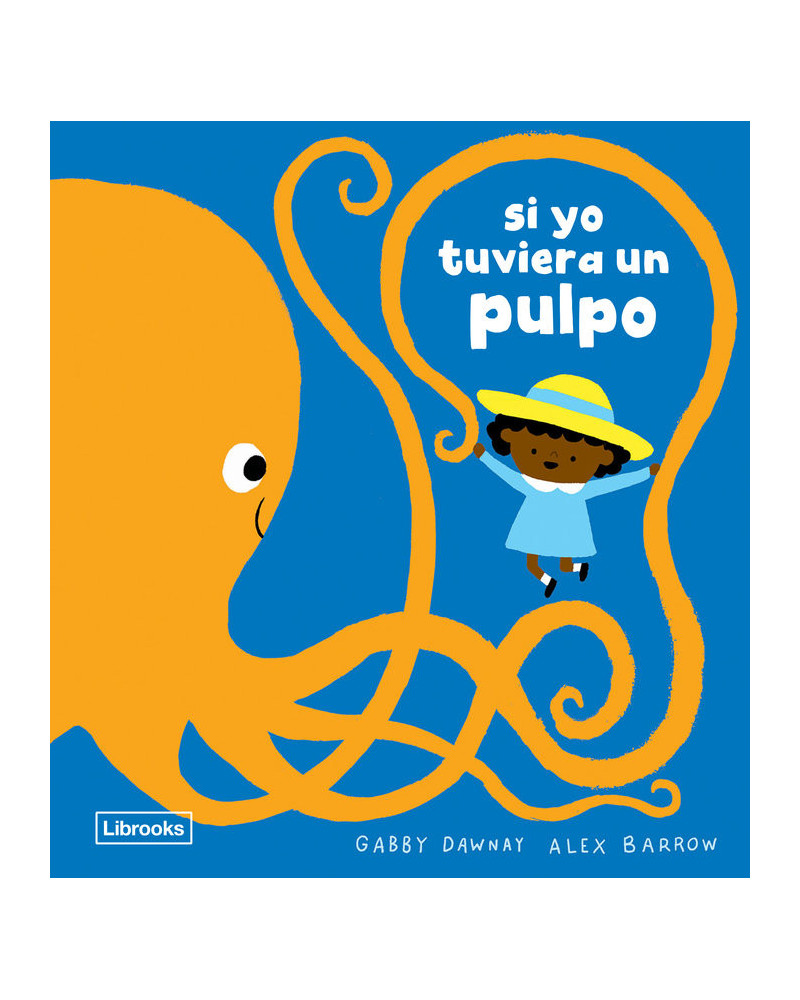 Si yo tuviera un pulpo