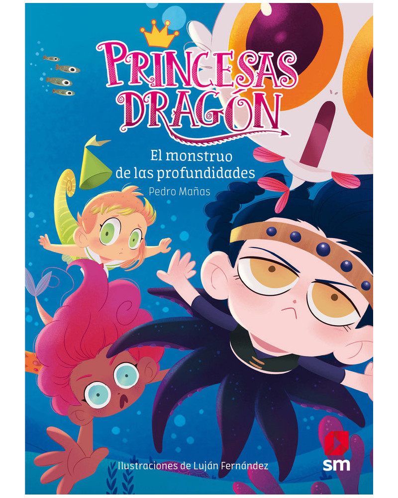 Princesas dragón 6 - El monstruo de las profundidades
