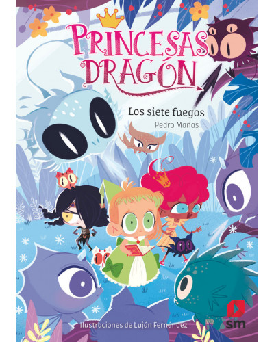 Princesas dragón 11 - Los siete fuegos