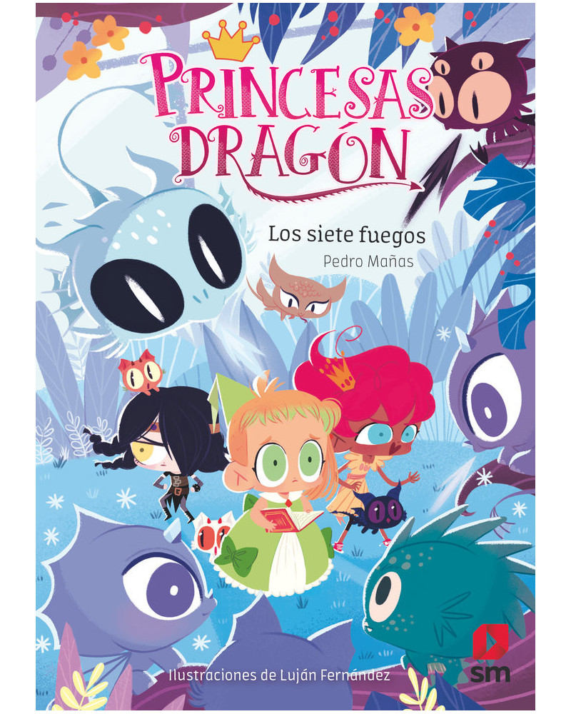 Princesas dragón 11 - Los siete fuegos