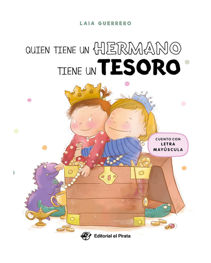 Quien tiene un hermano tiene un tesoro