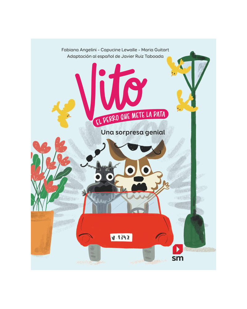 Vito. El perro que mete la pata 3 - Una sorpresa genial