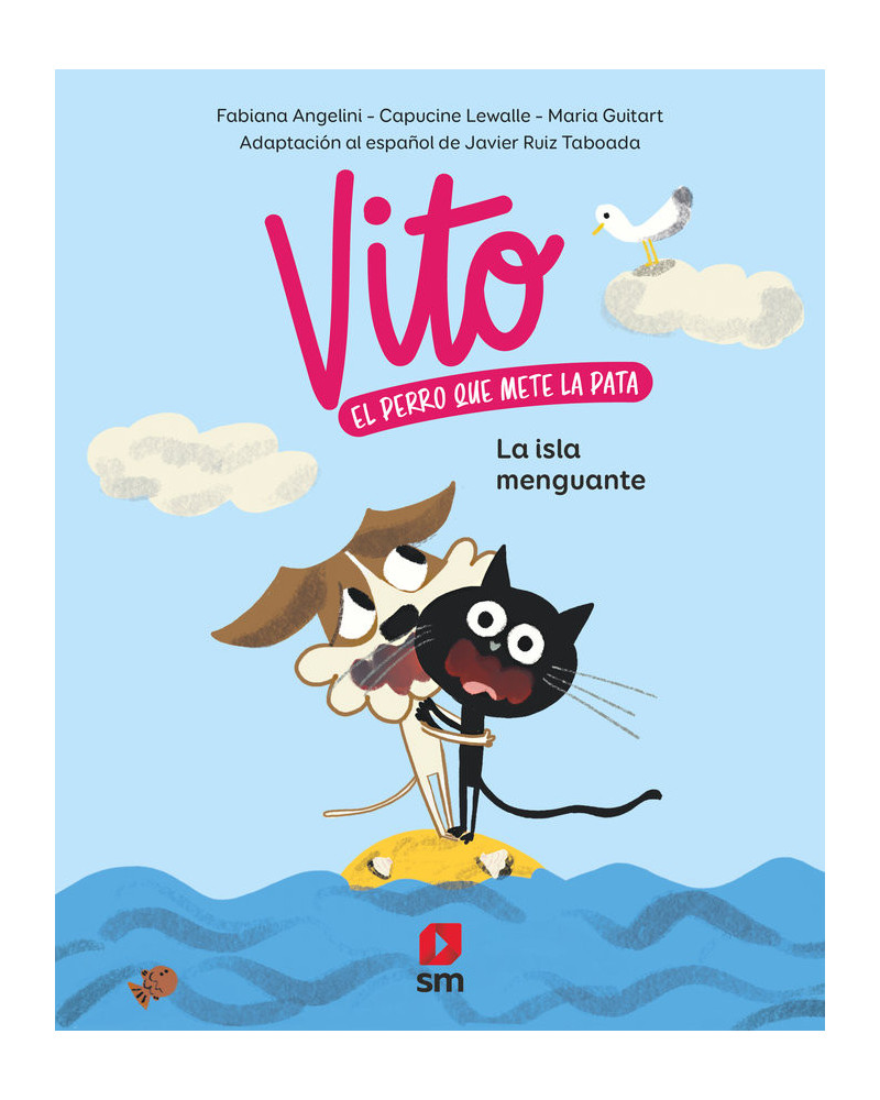 Vito. El perro que mete la pata 4 - La isla menguante