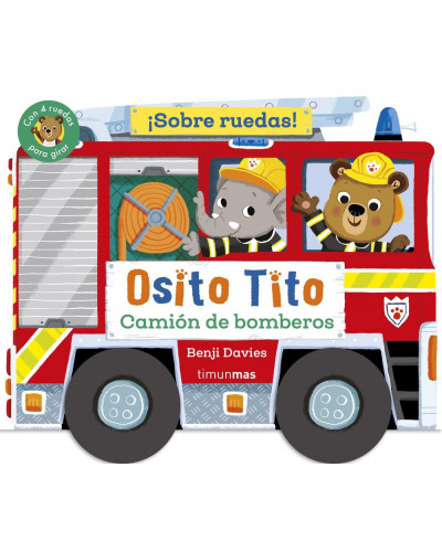 Osito Tito sobre ruedas - Camión de bomberos