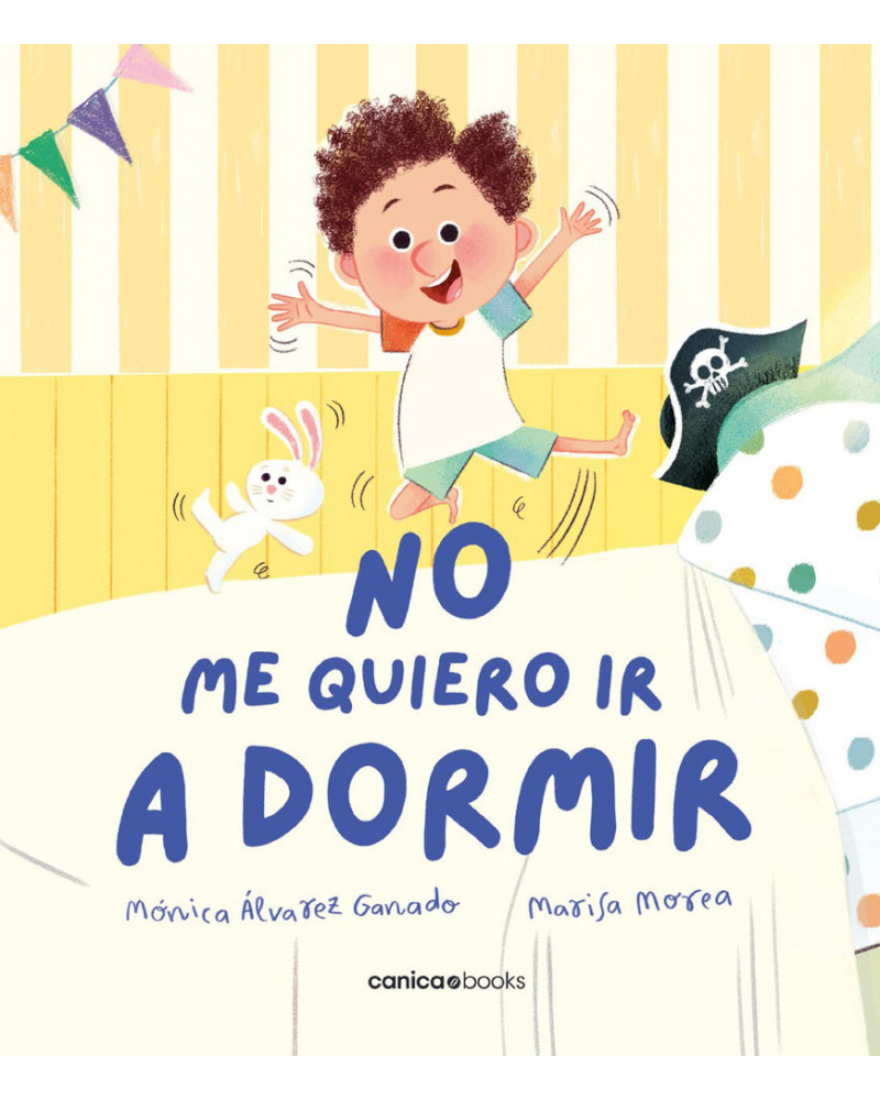No me quiero ir a dormir