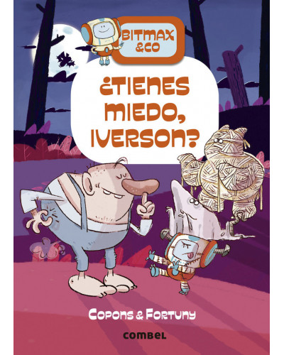 Bitmax & Co 11 - ¿Tienes miedo, Iverson?