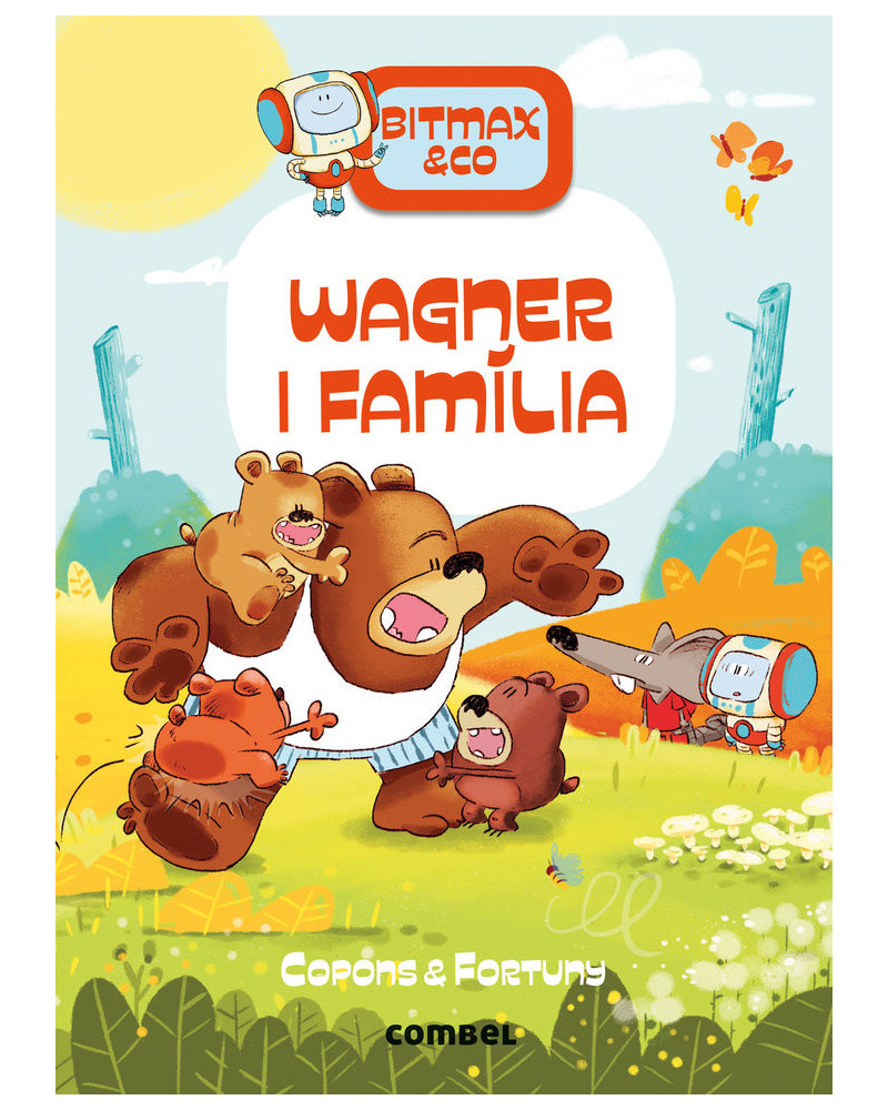 Bitmax & Co 12 - Wagner i família