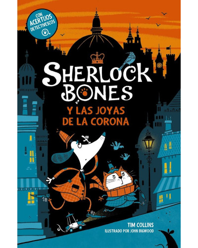 Sherlock Bones 1 - Y las joyas de la corona