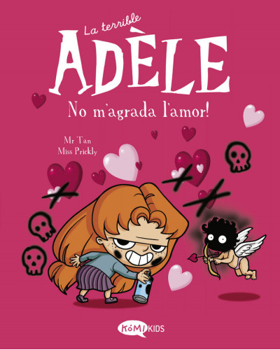 La terrible Adèle 4 - No m’agrada l’amor!