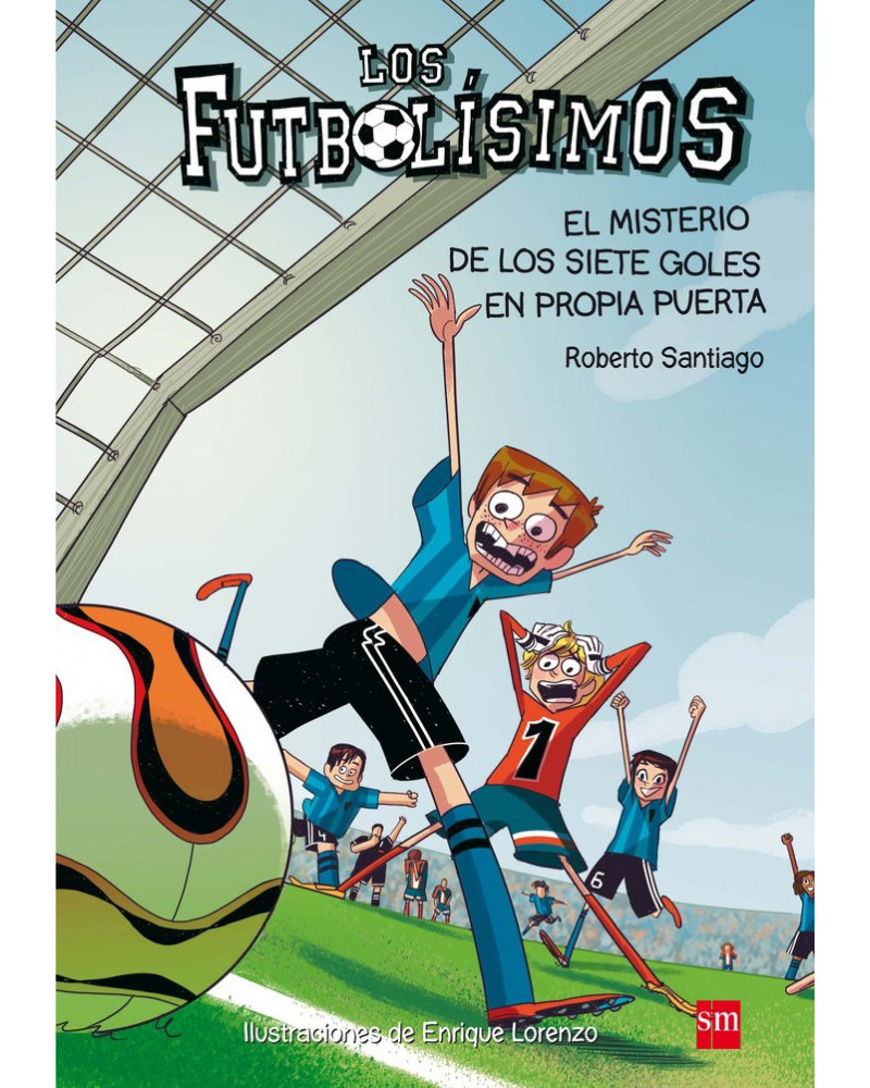 Los futbolísimos 2 - El misterio de los siete goles en propia puerta