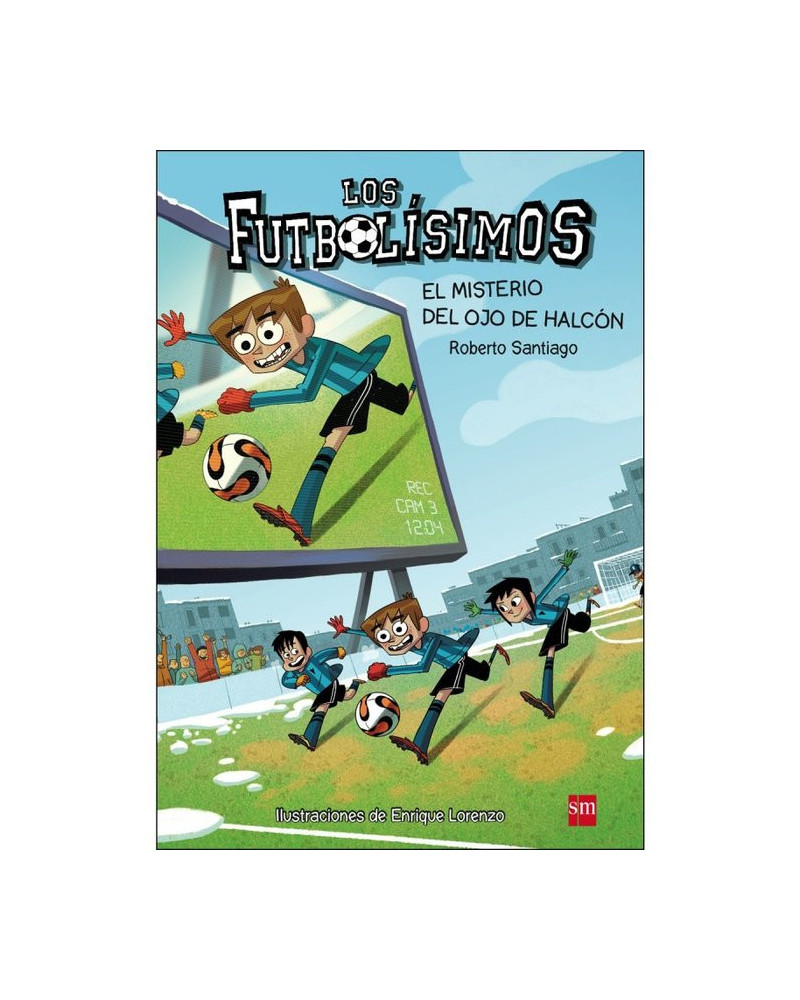 Los futbolísimos 4 - El misterio del ojo de halcón