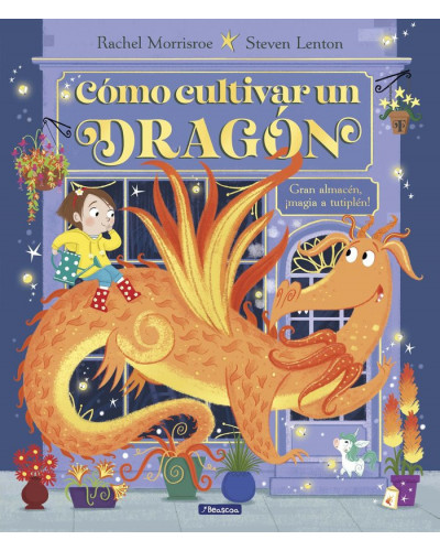 ¿Cómo cultivar un dragón?