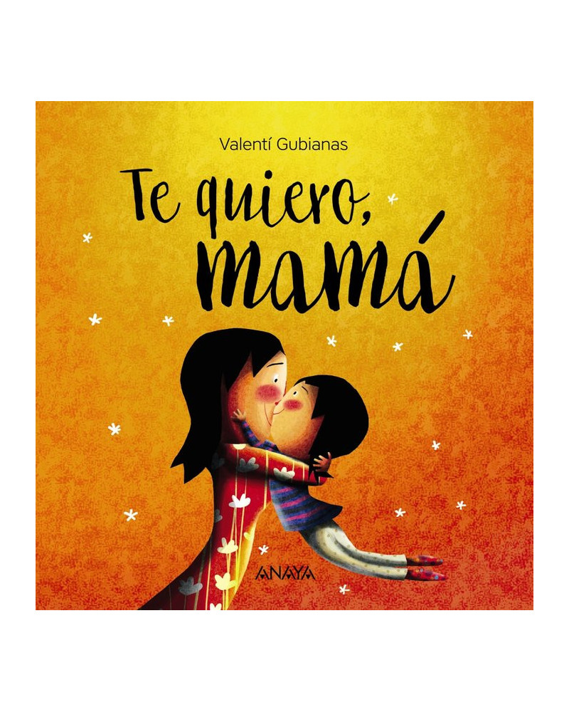 Te quiero mamá