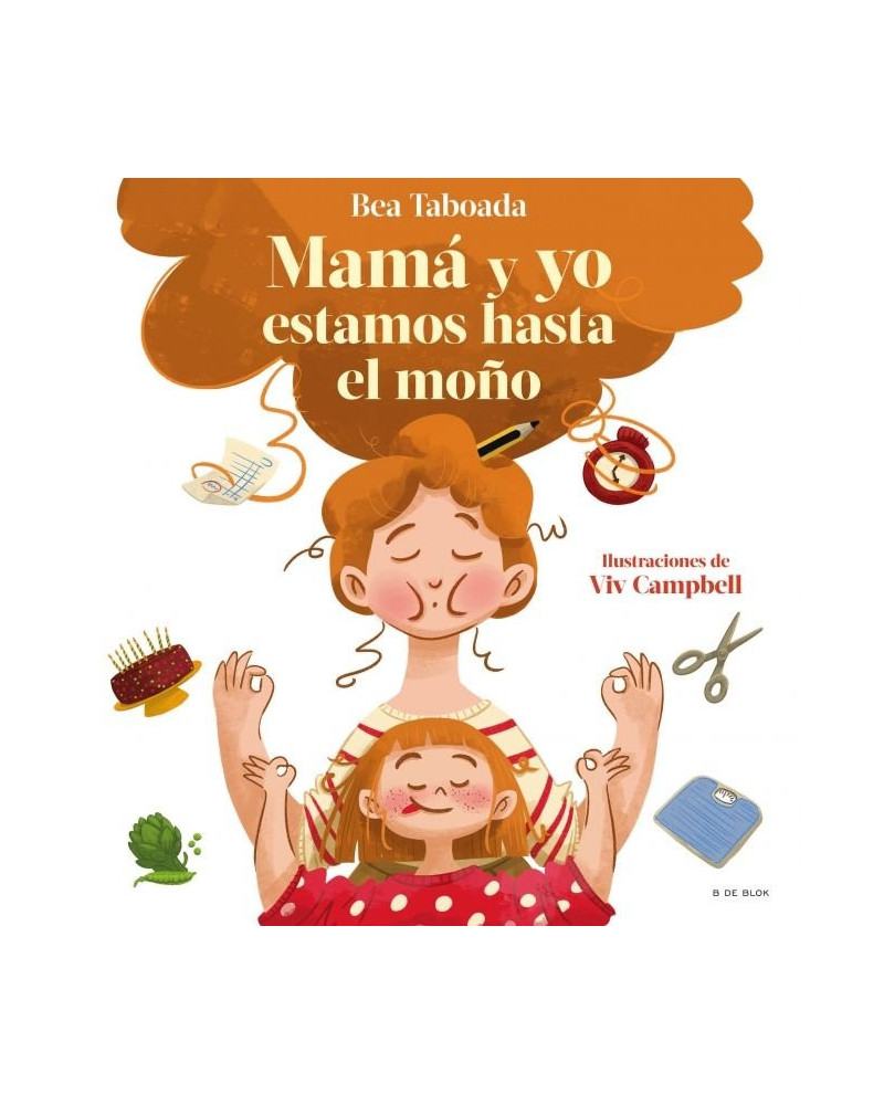Mamá y yo estamos hasta el moño