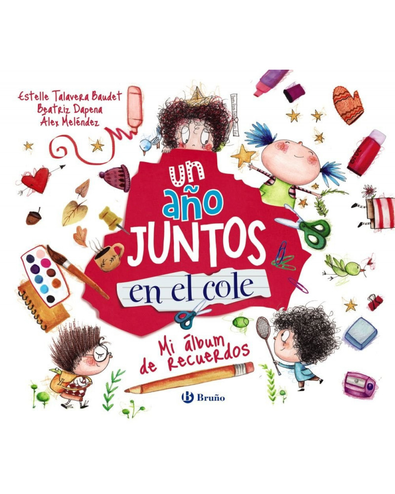 Un año juntos en el cole. Mi album de recuerdos