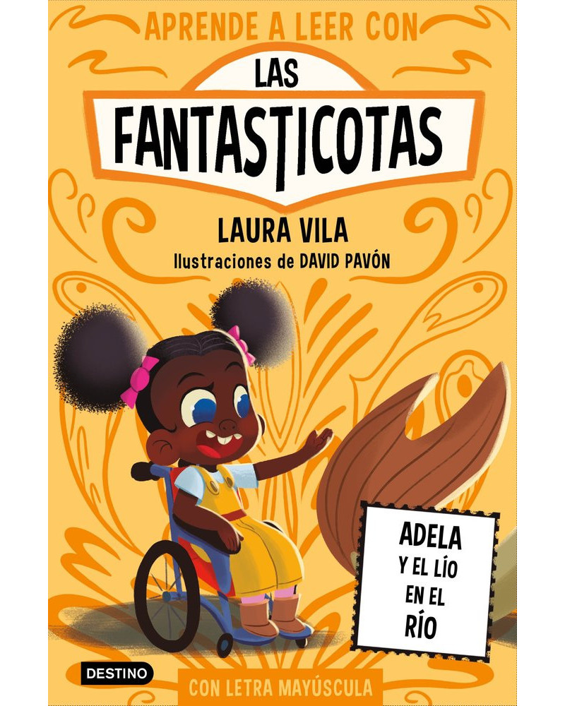 Aprende a leer con las fantasticotas 12 - Adela y el lío en el río