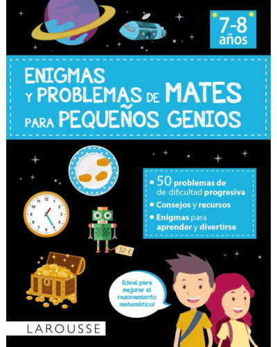 Enigmas y problemas de mates para pequeños genios (7-8 Años)