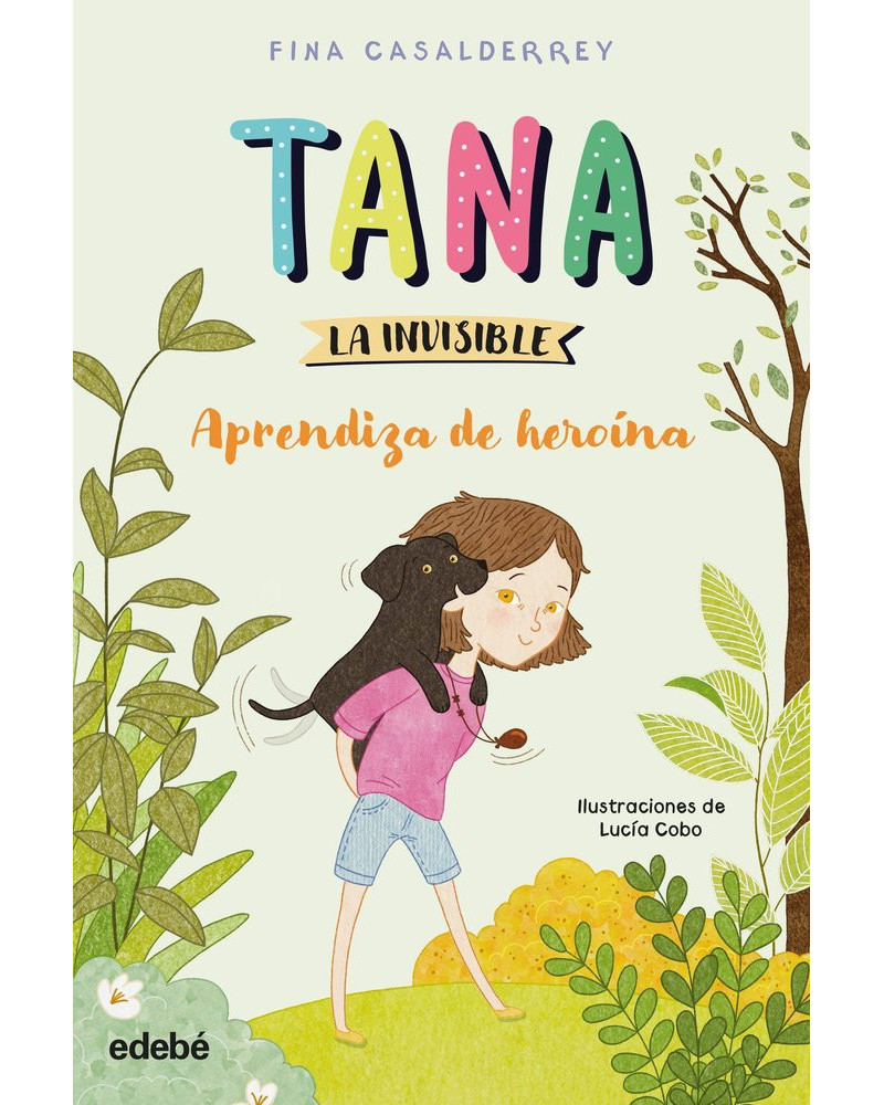 Tana la invisible 1 - Aprendiza de heroína