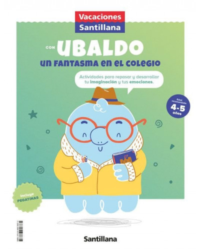 Vacaciones Santillana con Ubaldo, un fantasma en el colegio