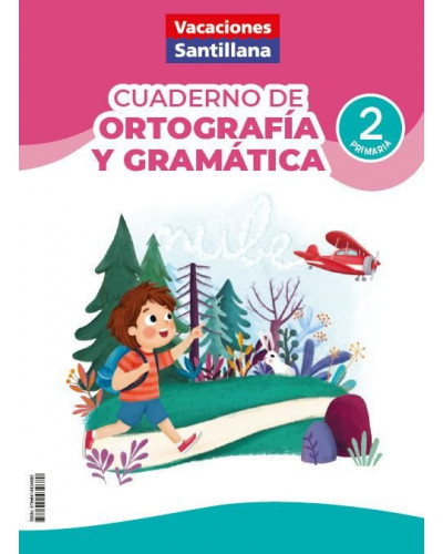 Cuaderno de ortografía y grámatica 2 primaria
