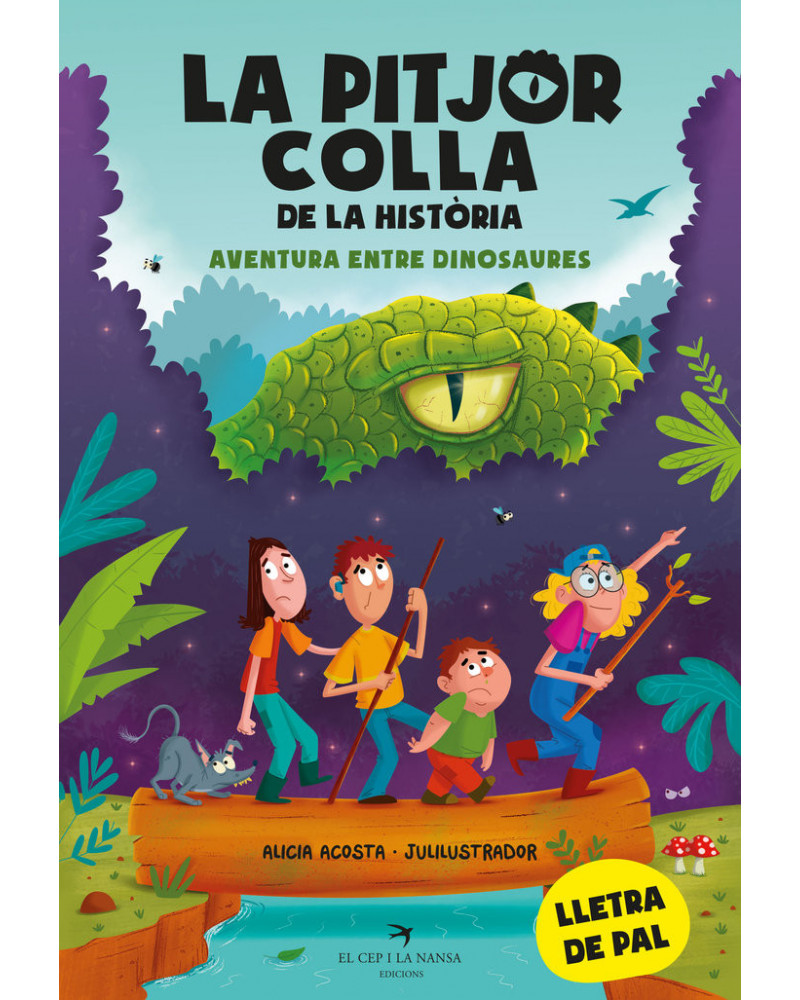La pitjor colla de la història 1 - Aventura entre dinosaures