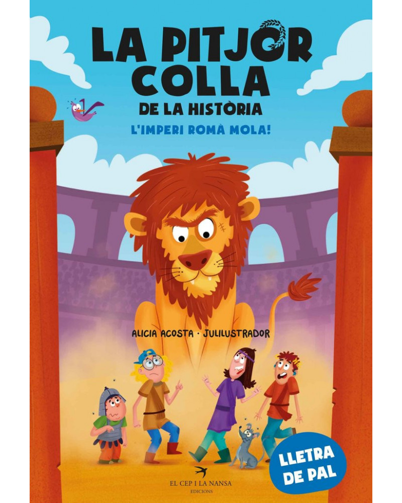 La pitjor colla de la història 4 - L'imperi romà mola