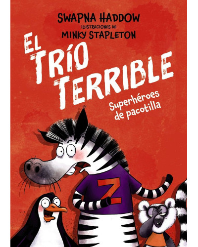 El trio terrible 1 - Superheroes de pacotilla