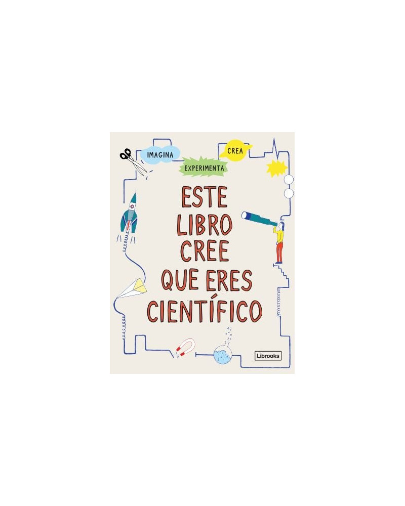Este libro cree que eres científico