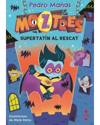 Moztres 12. Supertatín al rescat