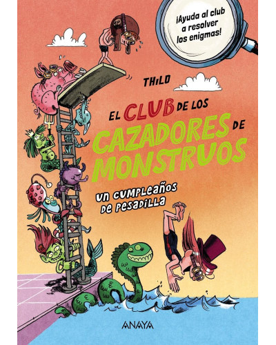 El Club de los Cazadores de Monstruos: Un cumpleaños de pesadilla