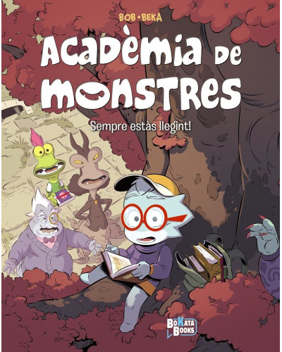 Acadèmia de Monstres 2. Sempre estàs llegint!