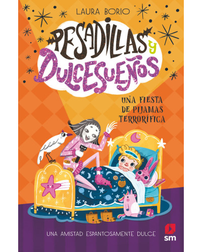 Pesadillas y Dulcesueños 2: Una fiesta de pijamas terrorífica