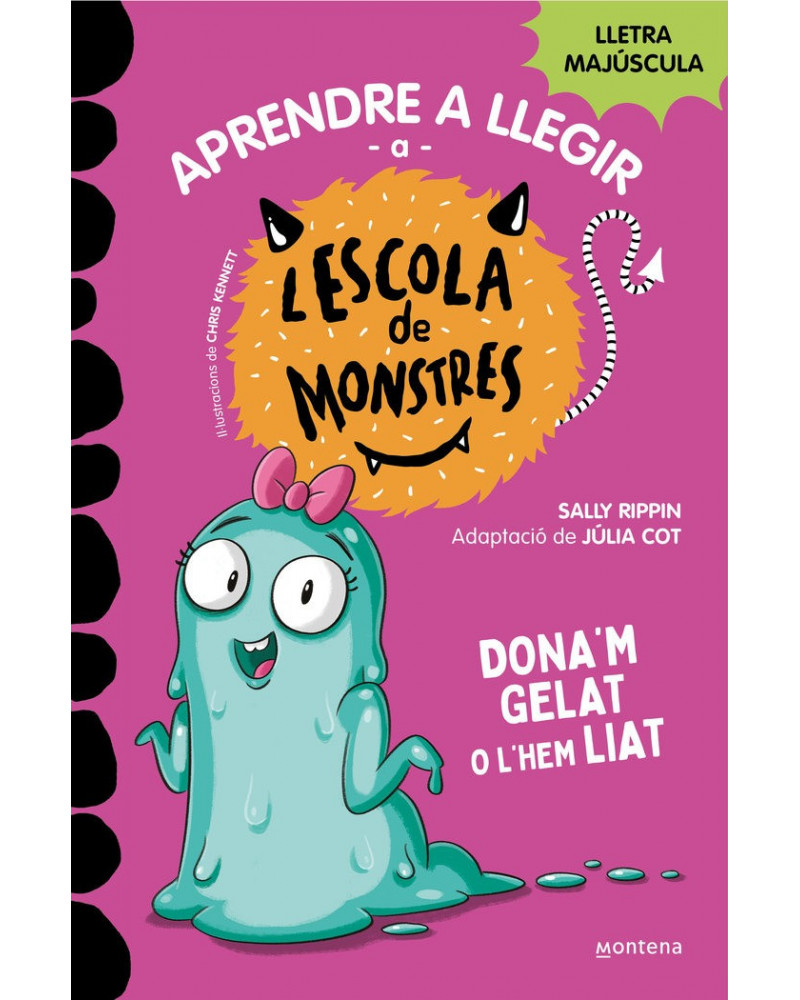 Aprendre a llegir a l'Escola de Monstres 10 - Dona'm gelat o l'hem liat
