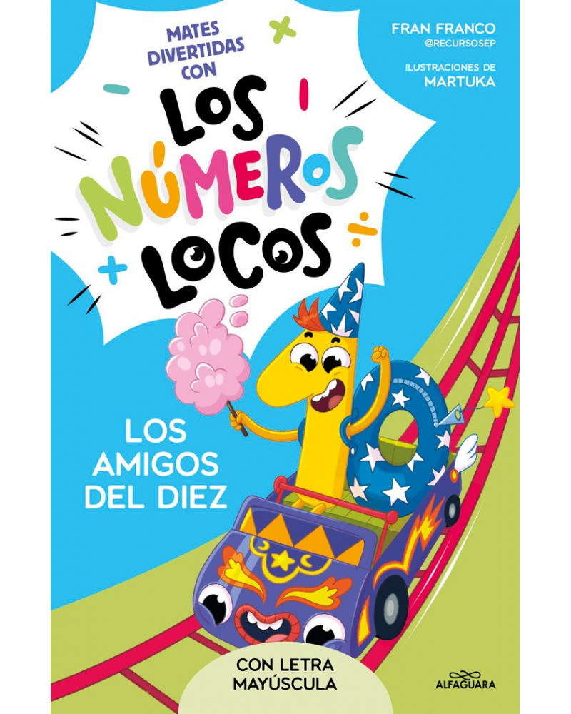 Los números locos 1 - Los amigos del diez