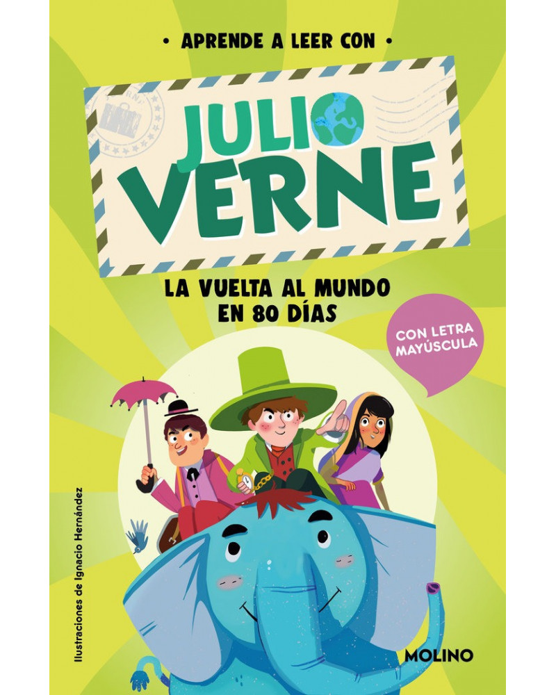 Aprende a leer con Julio Verne 1 - La vuelta al mundo en 80 días