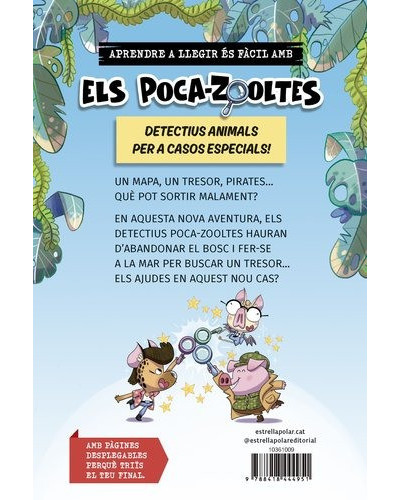 Aprèn a llegir amb... Els detectius poca-zooltes 5 - Pota-Ranca la pirata