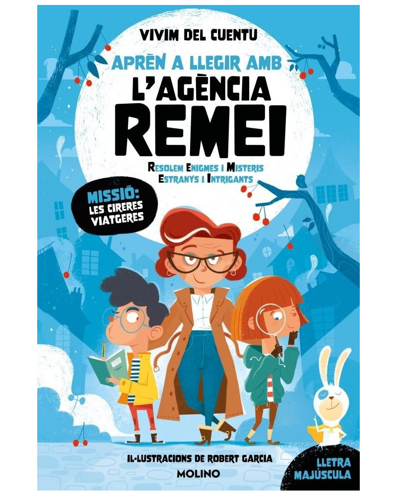 Aprèn a llegir amb L'agència Remei 1 - Missió: les cireres viatgeres