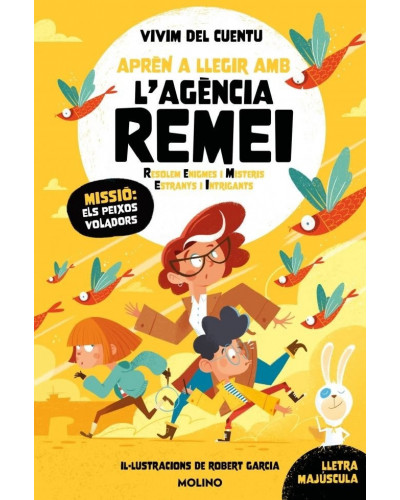 Aprèn a llegir amb L'agència Remei 3 - Missió: els peixos voladors